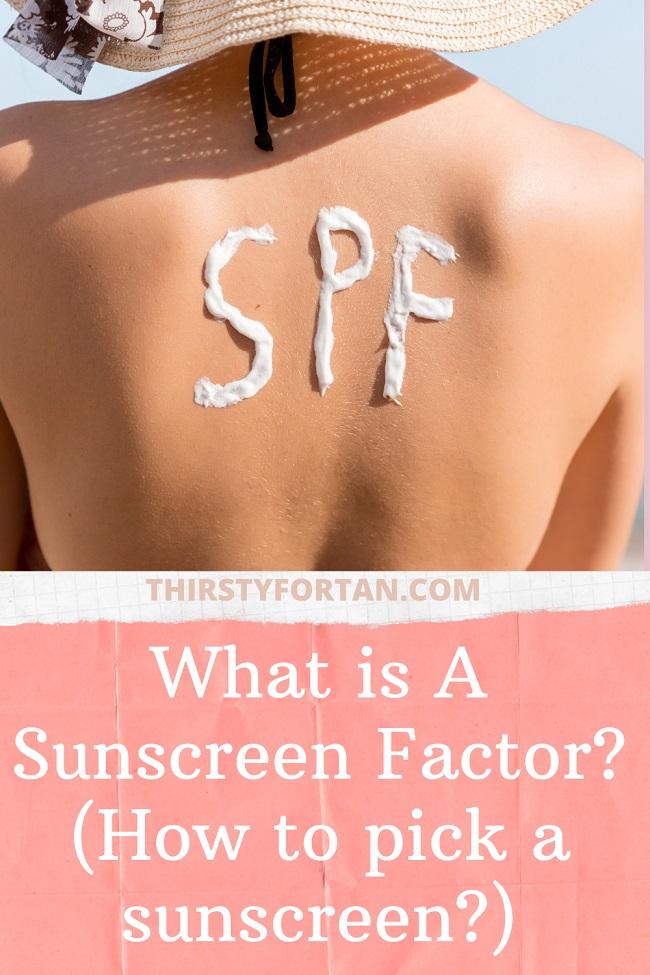 What is A Sunscreen Factor pin by ThirstyForTan